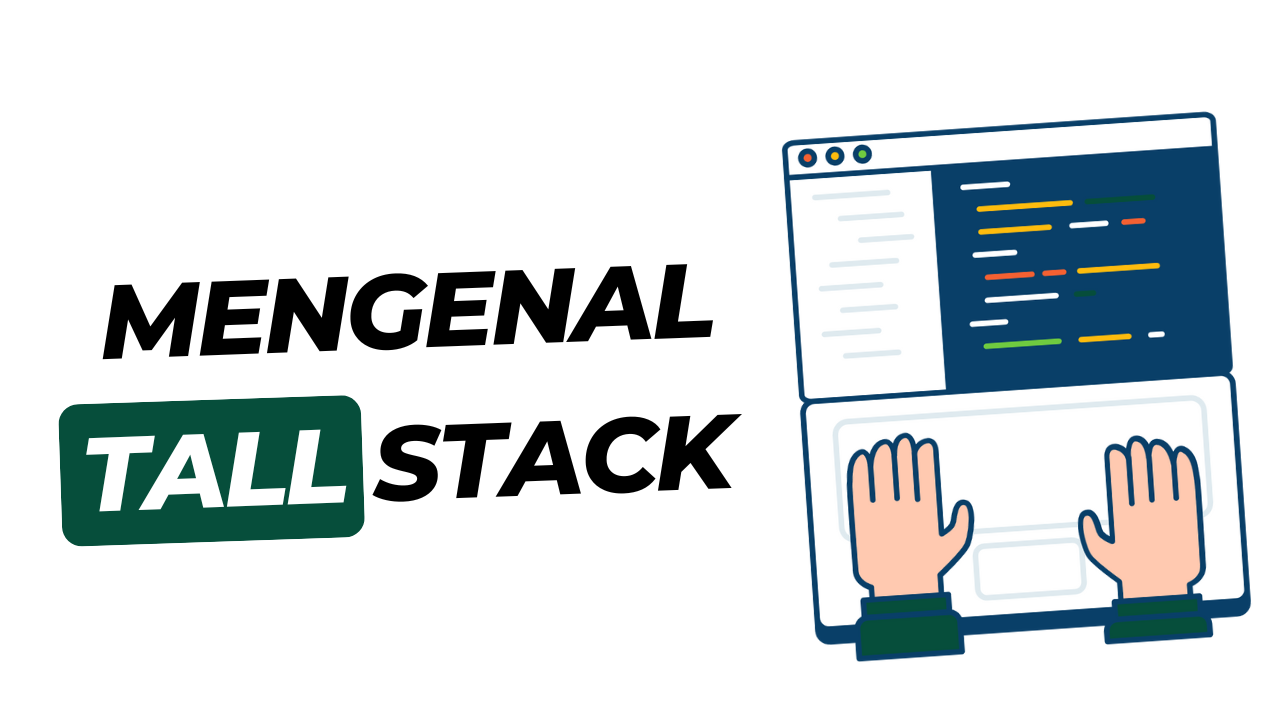Gambar Mengenal TALL Stack